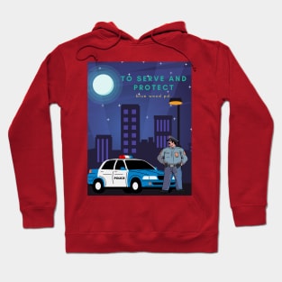 To serve and protect Hoodie